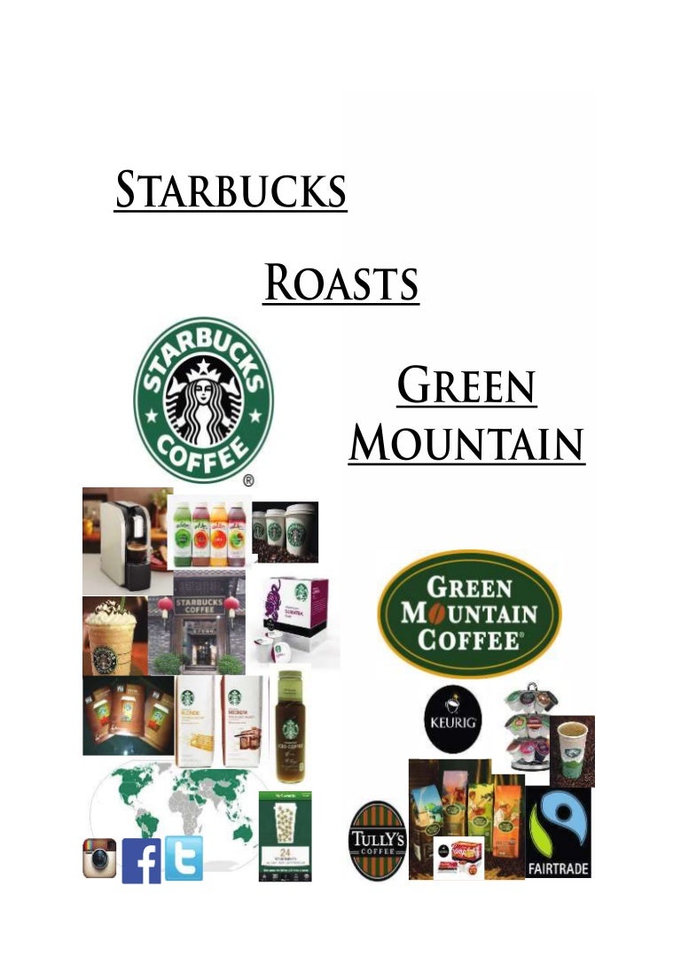 Starbucks Roasts Green Mountain