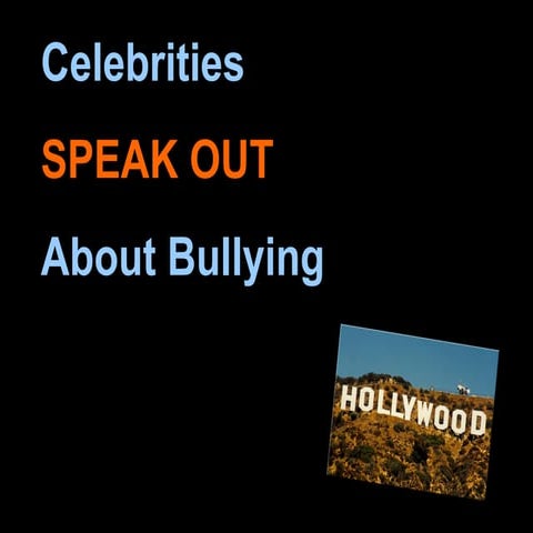 Celebrity Bullying Presentation Nov 2012