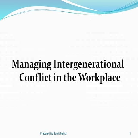 Intergenerational_Conflict_at_Workplace_SumitMehta