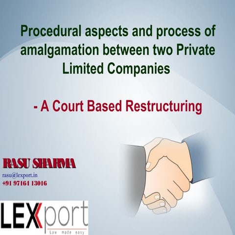 Procedural aspects and process of amalgamation