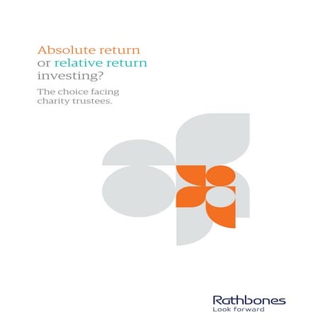 rathbones_charity_white_paper_absolute_vs_relative_return_investing
