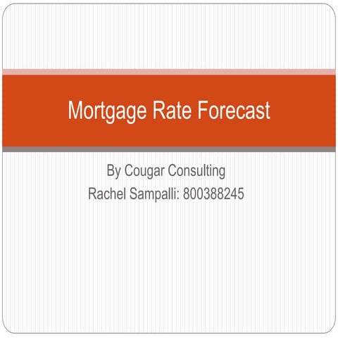 Mortgage Rates Forecast