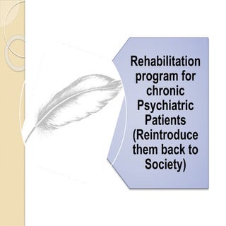 Presentation of Rehab program