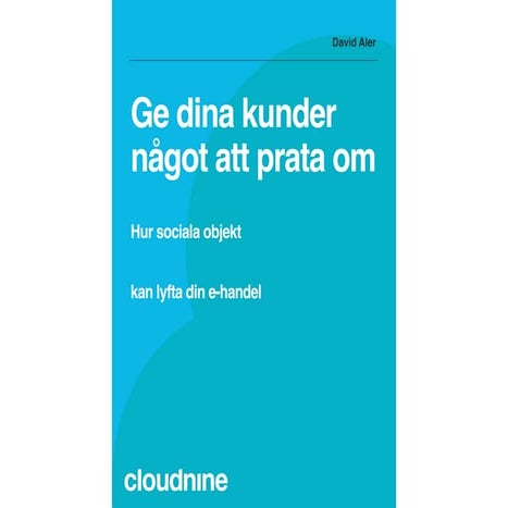 Ge dina kunder något att prata om!