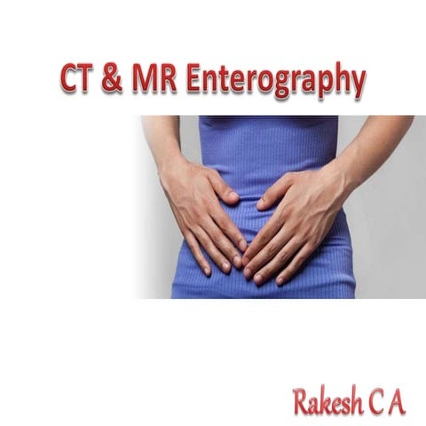 Ct & mr enterography