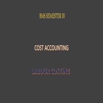 Cost Accounting - Labour costing