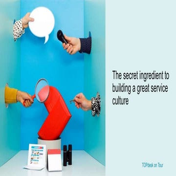The secret ingredient to building a great service culture