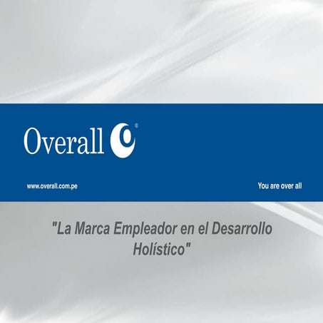 "La Marca Empleador en el Desarrollo Holístico"