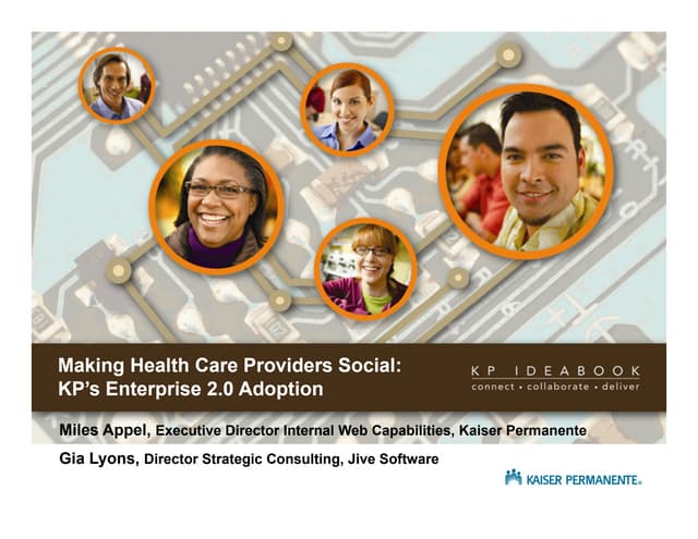 Making Health Care Providers Social: KP's Enterprise 2.0 Adoption