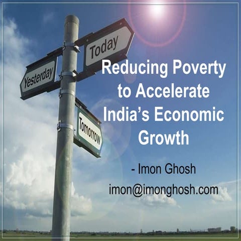 Reducing Poverty to Accelerate India's Economic Growth | PDF