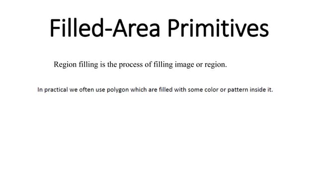 CA301_CG_Filled Area Primitives-New.pptx
