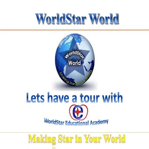 WorldStar Educational Academy