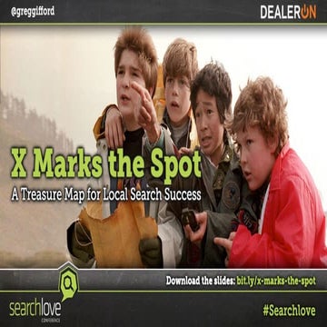 SearchLove Boston 2016 | Greg Gifford | X Marks the Spot