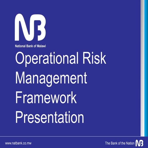 OPERATIONAL RISK MANAGEMENT FRAMEWORK PRESENTATION