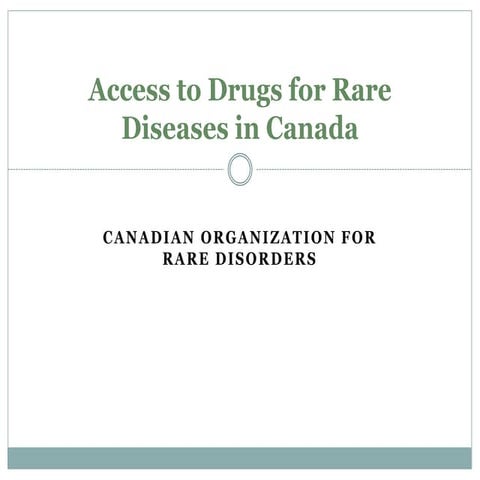 Access to Drugs for Rare Diseases in Canada - April 2014