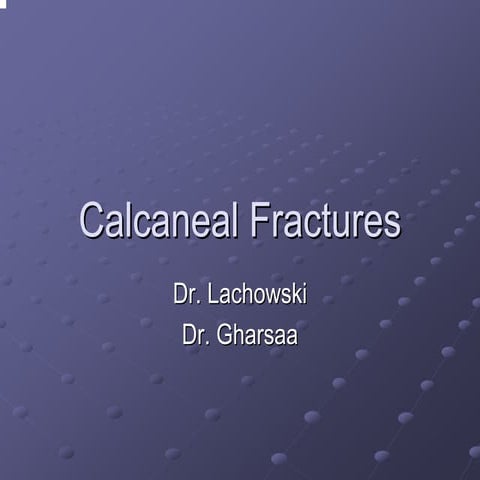 calcaneal fracture
