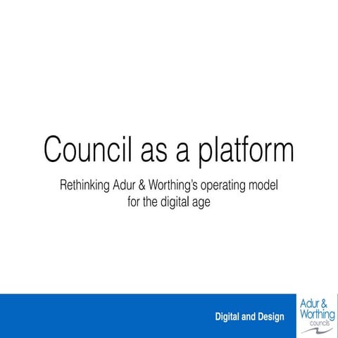 Council as a Platform