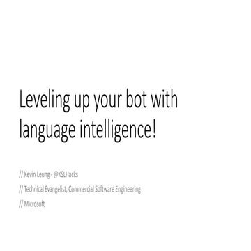 Leveling up your bot with language intelligence!