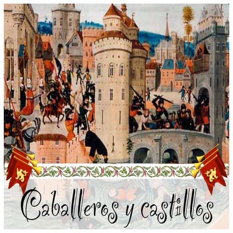 CABALLEROS Y CASTILLOS II. 