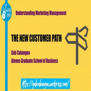 The New Customer Path (DigiMa Presentation by Gab Cabangon)
