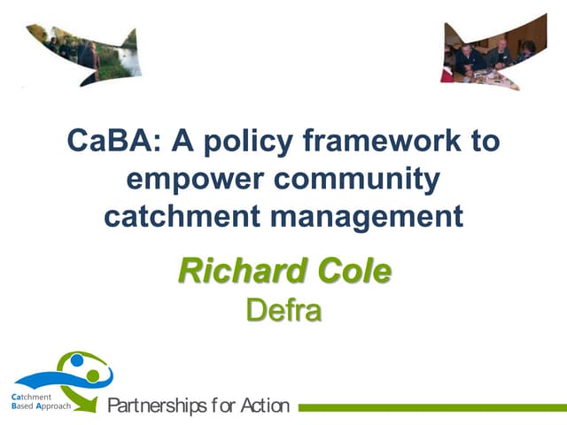 CaBA Startup Conference 01 - A policy framework to empower community catchment management