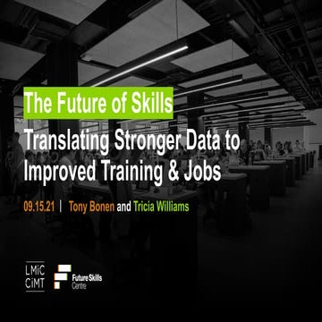 The Future of Skills - Translating Stronger Data to Improved Training and Jobs