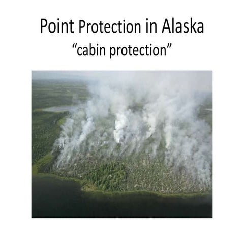 Cabin Point Protection in Alaska