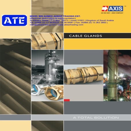 AXIS Cable glands| AKBAR TRADING EST- SAUDI ARABIA| mail@akbartrading.com