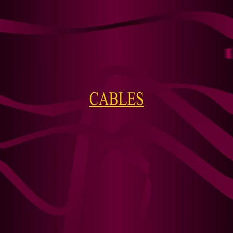 Cables and types of cables presentation details