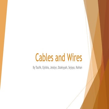 Cables and wires