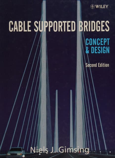 Cable supported bridges - concept and design -- Gimsing, Niels J. -- ( WeLib....