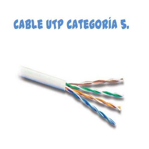 Cable utp categoría 5