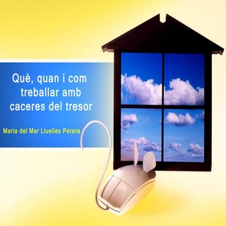 Què, quan i com treballar amb cacer...