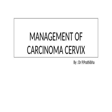 ca cervix STAGING and Management of cervix