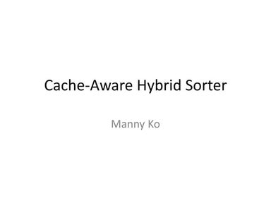 Cache aware hybrid sorter