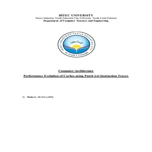 Computer Architecture Performance Evolution of Caches using Patch 