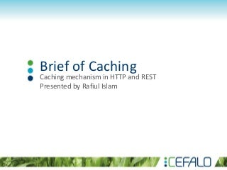 Brief of Caching