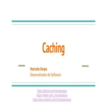 Caching