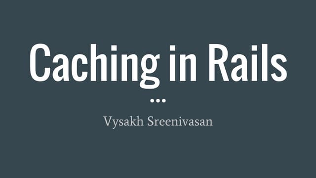Caching in rails