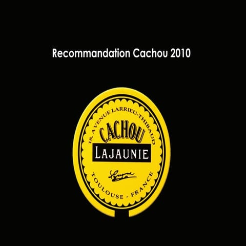 Cachou | Recommandation