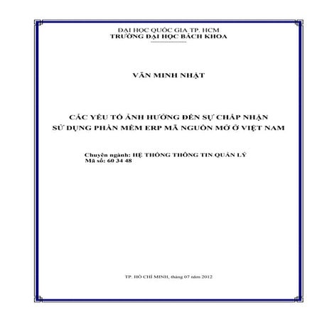 CÁC YẾU TỐ ẢNH HƢỞNG ĐẾN SỰ CHẤP NHẬN   SỬ DỤNG PHẦN MỀM ERP MÃ NGUỒN MỞ Ở VI...