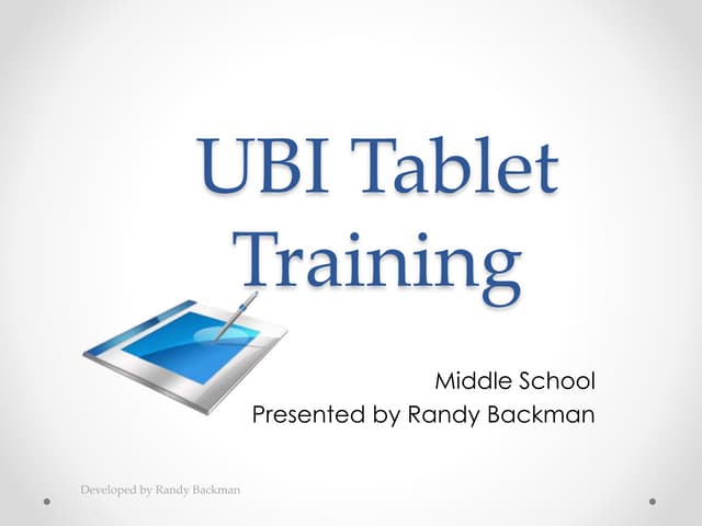 UBI Tablet Training