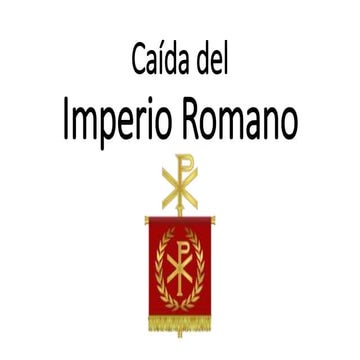 Caída del Imperio Romano.pptx