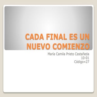 Cada final es un nuevo comienzo video