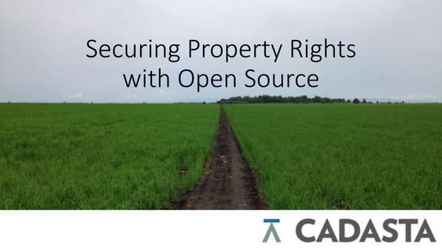 Cadasta: Securing Property Rights with Open Source