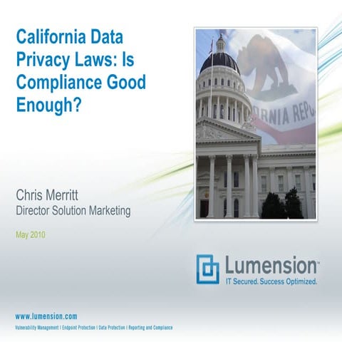 California Data Privacy Laws: Is Compliance Good Enough?