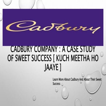 Learn More About Cadbury - know The Case Study Here | PPT