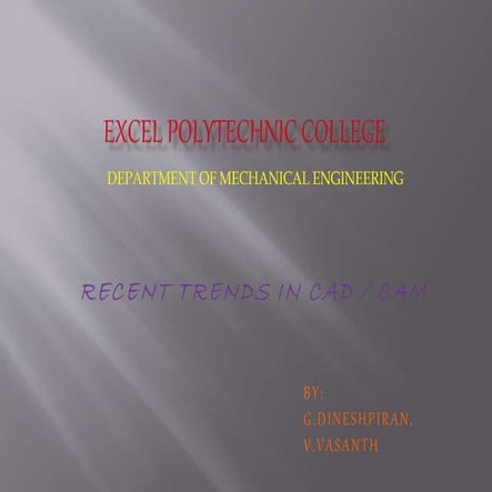 CAD & CAM BY G.DINESHPIRAN