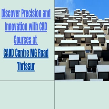 cadd centre mg road thrissur,mechanical cad and civil cad