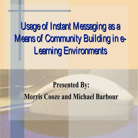 CADE 2003 - Usage of instant Messaging as a Means of Community Building in eL...
